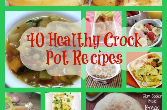 40 Healthy Crock Pot Recipes