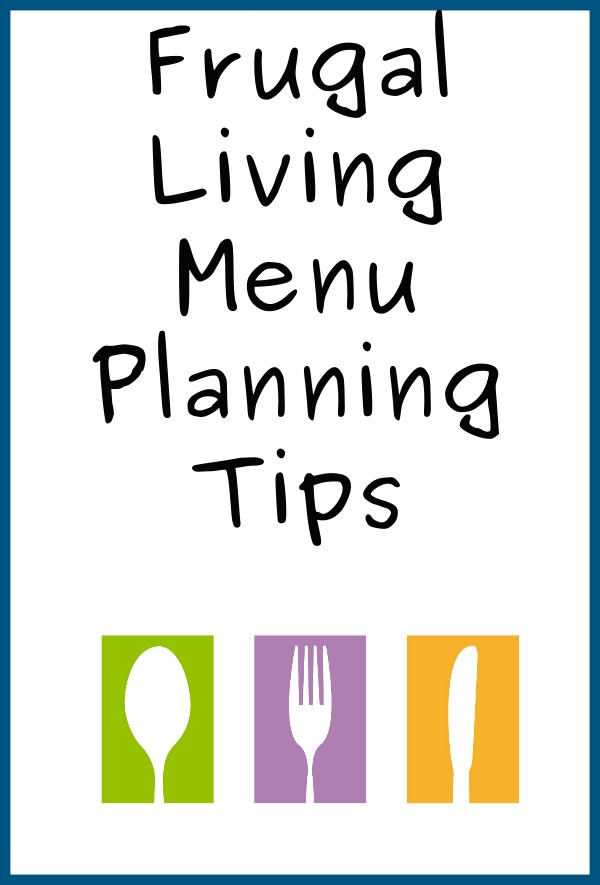Frugal Living Menu Planning Tips